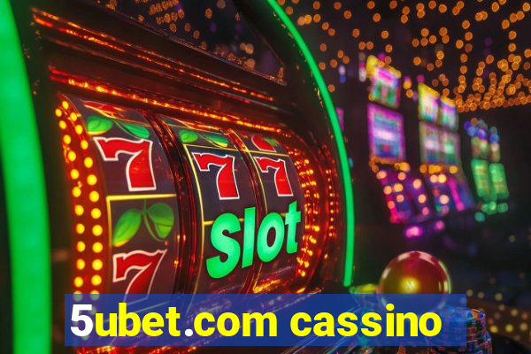 5ubet.com cassino